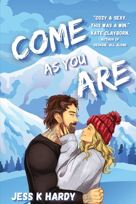 Come As You Are: A Gen X Romance - Hardy, Jess K