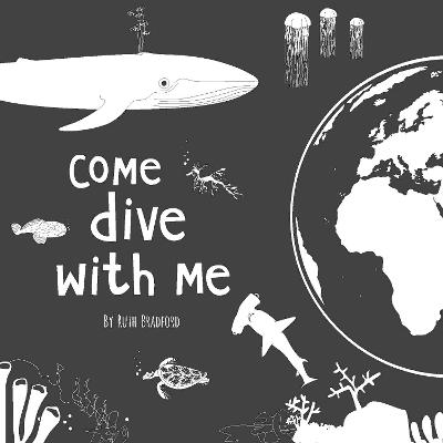 Come Dive With Me - Bradford, Ruth
