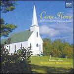 Come Home: Rediscovering Old American Hymns