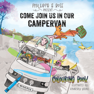 Come Join Us In Our Campervan- Colouring Edition