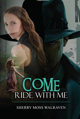 Come Ride With Me - Walraven, Sherry Moss