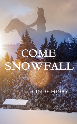 Come Snowfall - Hiday, Cindy