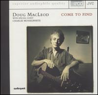 Come to Find - Doug MacLeod