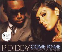 Come to Me - Diddy