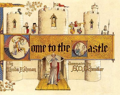 Come to the Castle!: A Visit to a Castle in Thirteenth-Century England - Ashman, Linda