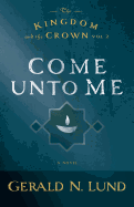 Come Unto Me: Volume 2