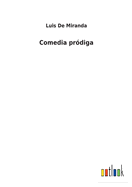 Comedia prdiga