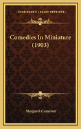 Comedies in Miniature (1903)