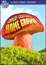 Comedy Central's Home Grown