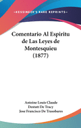 Comentario Al Espiritu de Las Leyes de Montesquieu (1877)