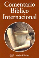 Comentario Biblico Internacional: Comentario Catolico y Ecumenico Para El Siglo XXI - Farmer, William Reuben