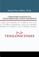 Comentario Exegtico Al Texto Griego del N.T. - 1 Y 2 Tesalonicenses