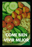 Comer Bien, Vivir Mejor