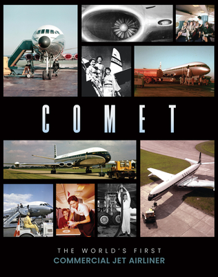 Comet: The World's First Commercial Jet Airliner - Hales-Dutton, Bruce