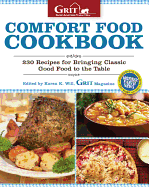 Comfort Food Cookbook: 230 Recipes for Bringing Classic Good Food to the Table