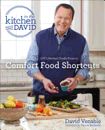 Comfort Food Shortcuts: An in the Kitchen with David Cookbook from Qvc's Resident Foodie