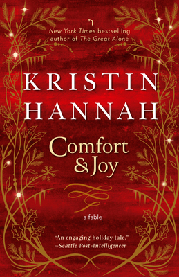Comfort & Joy: A Fable - Hannah, Kristin