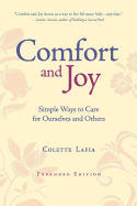 Comfort & Joy: Simple Ways to Care for Ourselves and Others - Expanded Edition