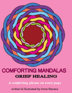 Comforting Mandalas Grief Healing