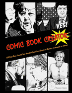 Comic Book Creator: 100 Pages Blank Templates Draw Your Own Funny Comic Stories - Drawings for Beginners of Cartoons