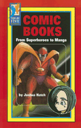 Comic Books: From Superheroes to Manga