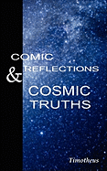 Comic Reflections and Cosmic Truths