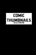 Comic Thumbnails 8.5: 11 Ratio