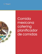 Comida Mexicana Catering Planificador de Comidas