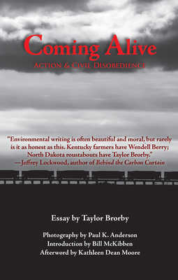 Coming Alive: Action and Civil Disobedience - Brorby, Taylor