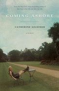 Coming Ashore: A Memoir