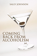 Coming Back from Alcoholism