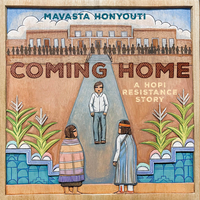 Coming Home: A Hopi Resistance Story - Honyouti, Mavasta