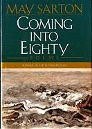 Coming Into Eighty: Poems