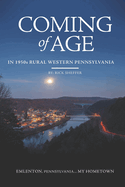 Coming of Age In 1950s Rural Western Pennsylvania