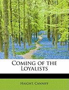 Coming of the Loyalists