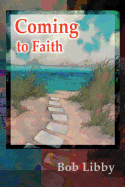 Coming to Faith