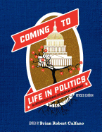 Coming to Life in Politics: An Introductory Reader for American Government (Revised Edition)