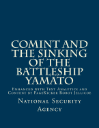 COMINT and the Sinking of the Battleship YAMATO: Enhanced with Text Analytics and Content by PageKicker Robot Jellicoe