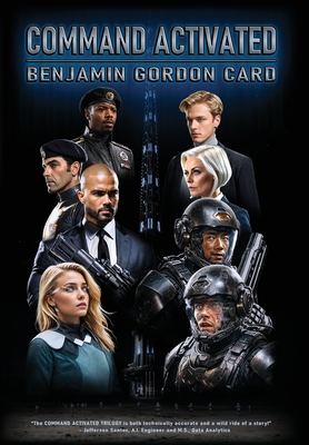 Command Activated - Card, Benjamin Gordon, and Matthews, Lee