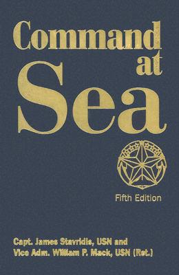 Command at Sea, 5th Edition - Stavridis, James G