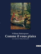 Comme il vous plaira: une com?die de William Shakespeare