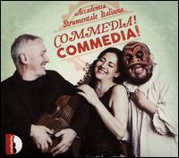 Commedia! Commedia! - Accademia Strumentale Italiana; Alberto Rasi (conductor)