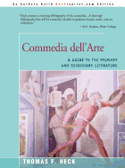 Commedia Dell'arte: A Guide to the Primary and Secondary Literature