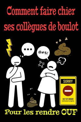 Comment faire chier ses coll?gues de boulot - Kari, Ludovic