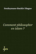 Comment Philosopher En Islam