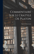 Commentaire Sur Le Cratyle de Platon