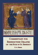 Commentary for Benedictine Oblates: On the Rule of St. Benedict
