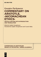Commentary on Aristotle, >Nicomachean Ethics: Critical Edition with Introduction and Translation