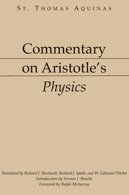Commentary on Aristotle's Physics - Aquinas, Thomas, Saint