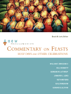 Commentary on Feasts, Holy Days and Other Celebrations - Lott, David B. (Editor)